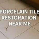 Porcelain Tile Restoration Services: Find Local Experts
