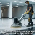 Marble Restoration: Hiring a Specialist in East Renfrewshire?